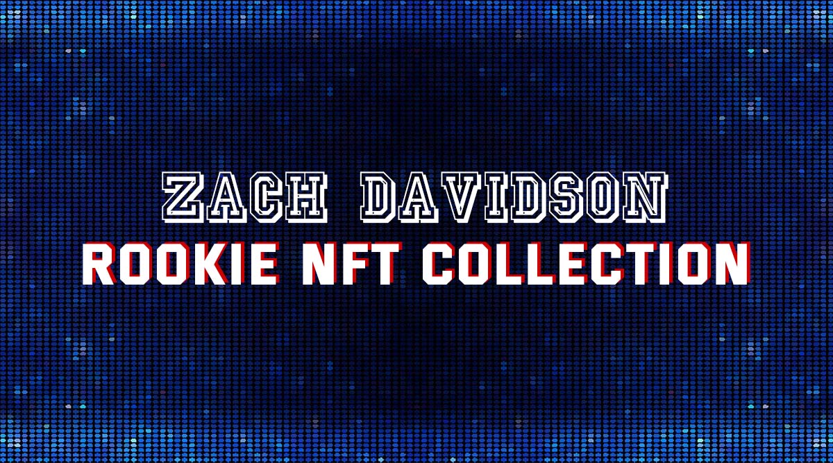 Zach Davidson Rookie NFT Collection