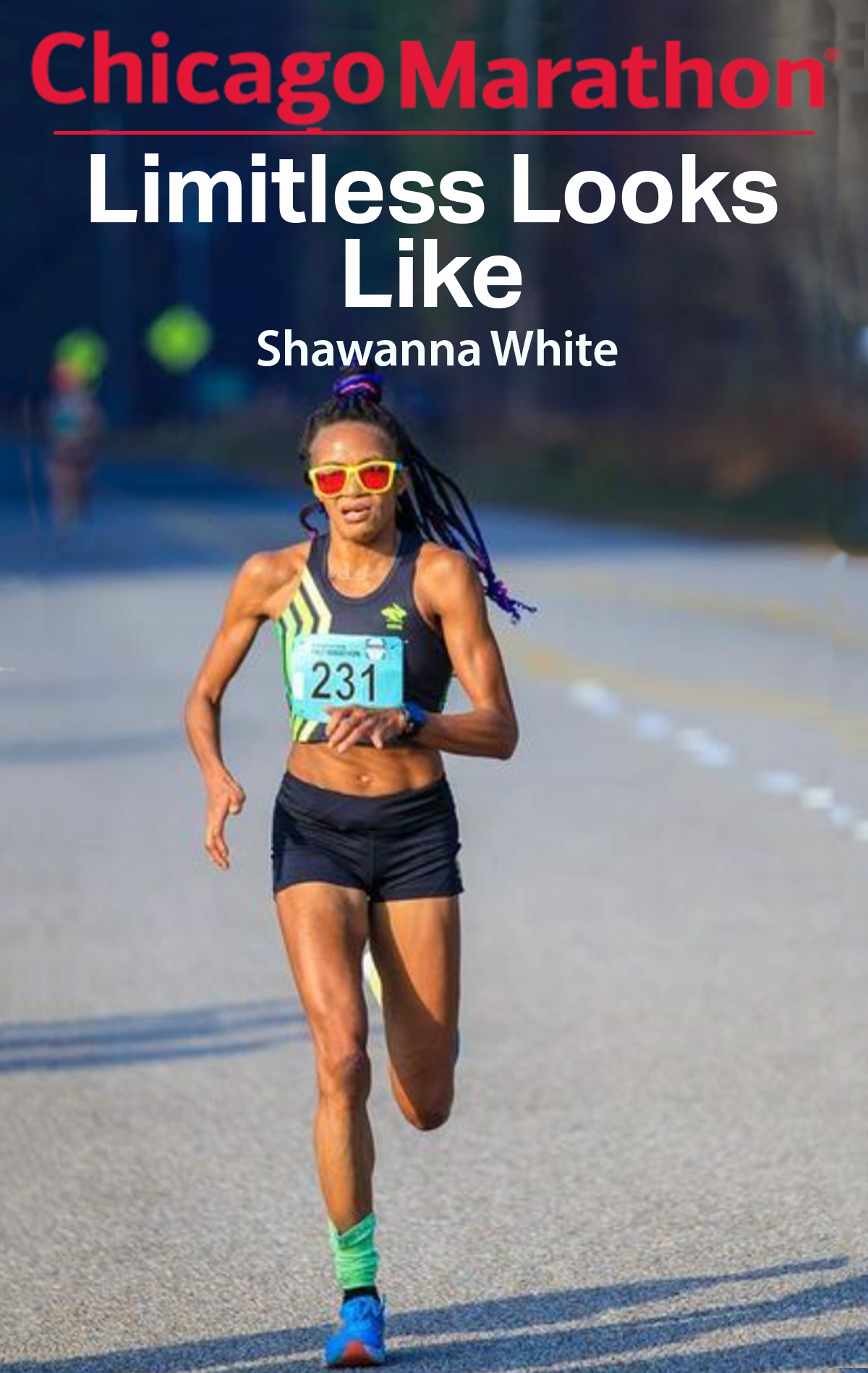 Chicago Marathon Edition: Limitless Looks Like Shawanna White