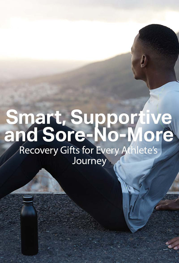 Smart, Supportive, and Sore-No-More: Recovery Gifts for Every Athlete ...
