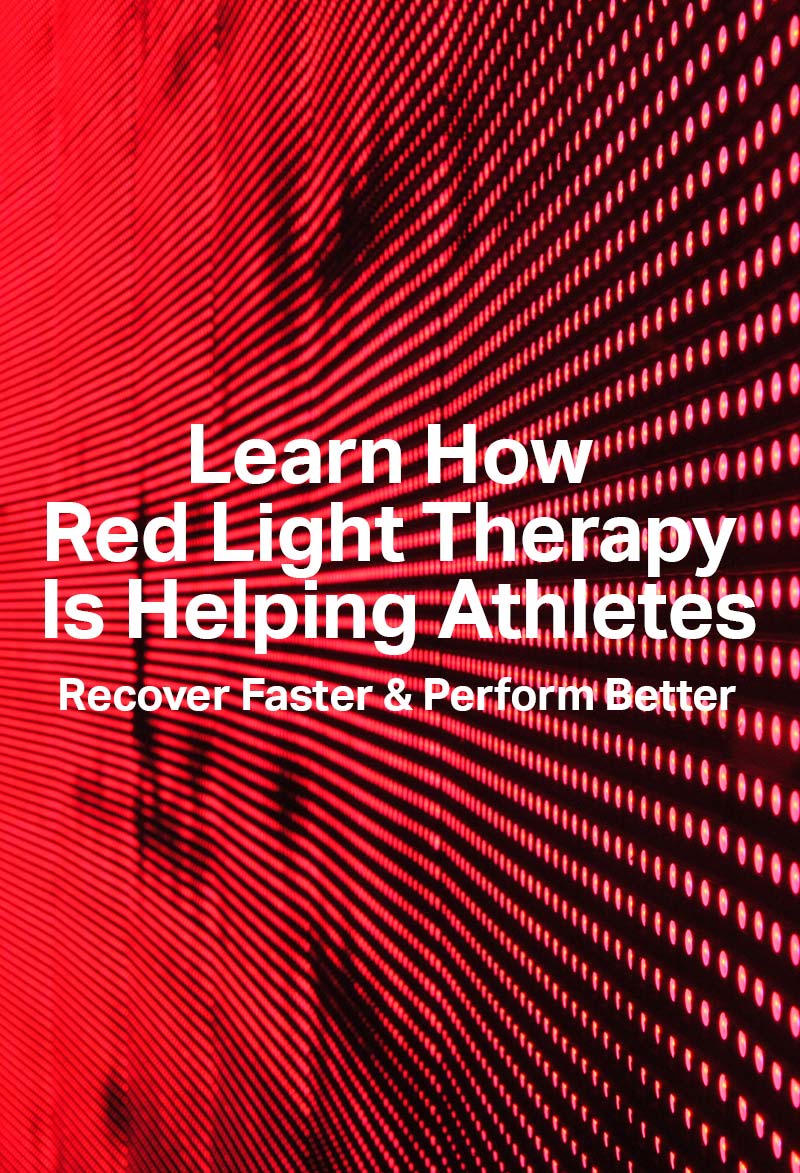 What are the Benefits of Red Light Therapy? Helping Athletes to Recover & Perform Better?