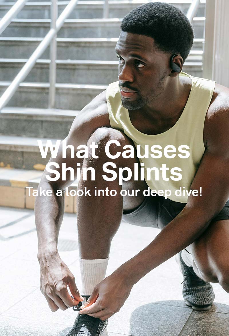 What Causes Shin Splints?